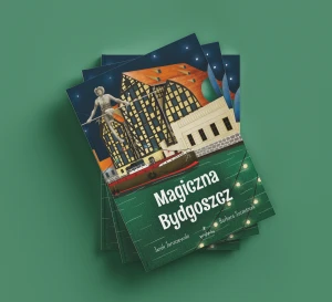 Magiczna Bydgoszcz
